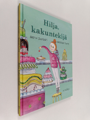 Mervi Suutari : Hilja, kakuntekijä