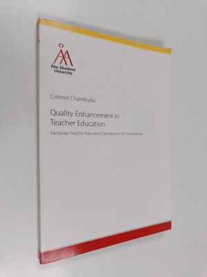Colonel Chambulila : Quality Enhancement in Teacher Educa...
