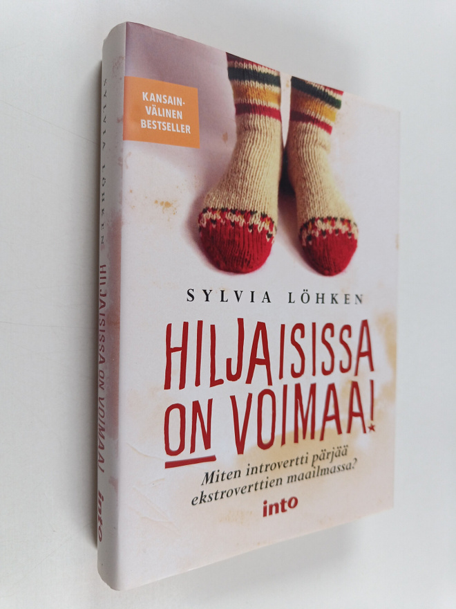 Sylvia Löhken : Hiljaisissa on voimaa! : miten introvertt...