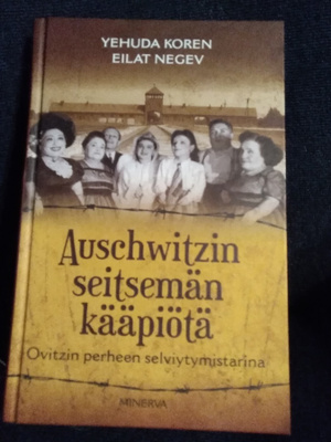 Yehuda Koren - Eilat Negev: Auschwitzin seitsemän kääpiötä
