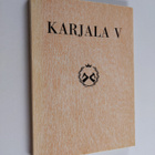 Markku (toim.) Tanner : Karjala V : Pohjois-Karjalan Maak... - pikkukuva 1