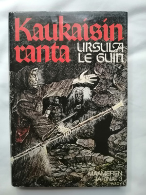 Le Guin, Ursula K.: Maameren tarinat: Kaukaisin ranta (kova)