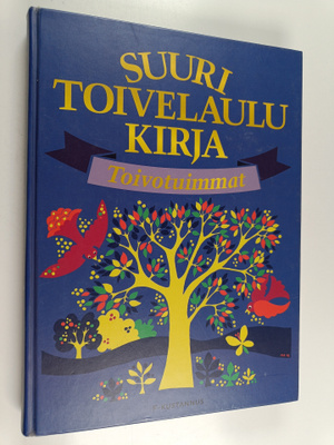 Suuri Toivelaulukirja : Toivotuimmat
