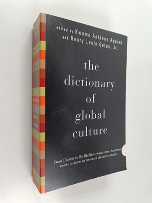 Kwame Anthony Appiah : The Dictionary of Global Culture