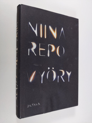 Niina Repo : Vyöry