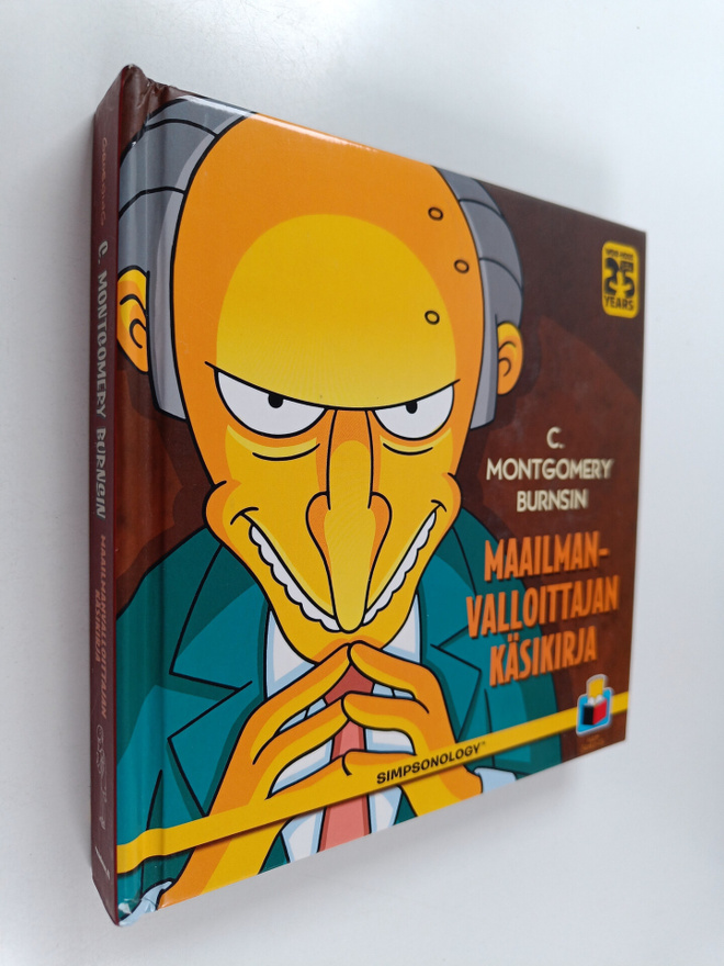 Matt Groening : C. Montgomery Burnsin Maailmanvalloittaja...