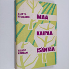 Taisto Huuskonen : Maa kaipaa isäntää - pikkukuva 1