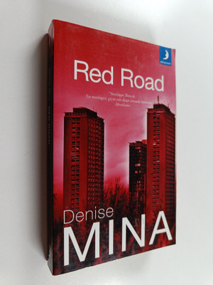 Denise Mina : Red Road