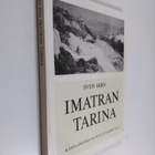 Sven Hirn : Imatran tarina : matkailuhistoriamme valtaväy... - pikkukuva 1