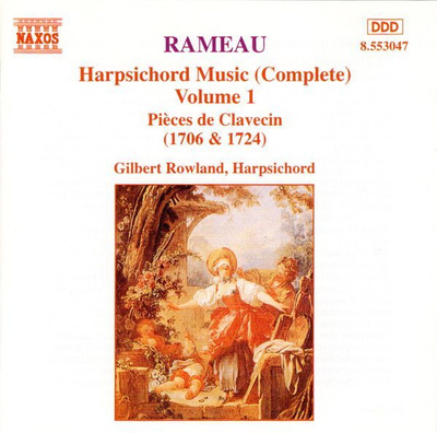 Rameau : Harpsichord Music Volume 1