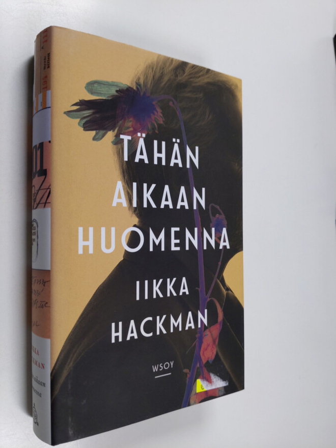 Iikka Hackman : Tähän aikaan huomenna : romaani