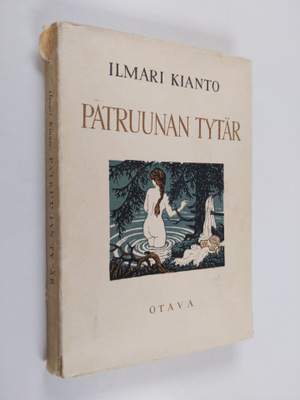 Ilmari Kianto : Patruunan tytär