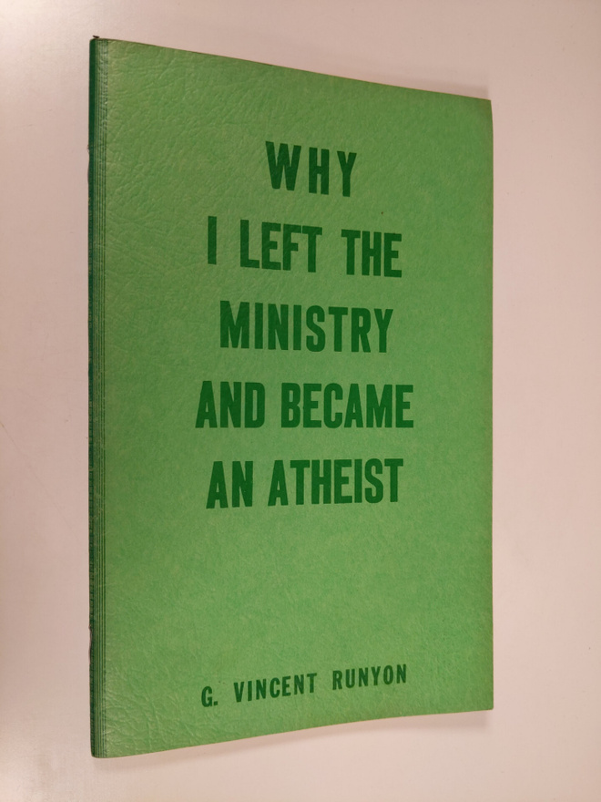 G. Vincent Runyon : Why i left the ministry and became an...