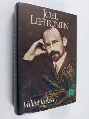 Joel Lehtonen : Valitut teokset 1 : Putkinotkon herra : K...