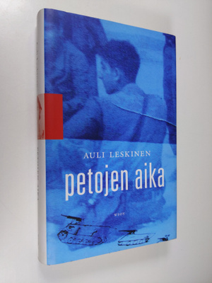 Auli Leskinen : Petojen aika