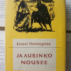 Ernest Hemingway - Ja aurinko nousee (sid.) - pikkukuva 1