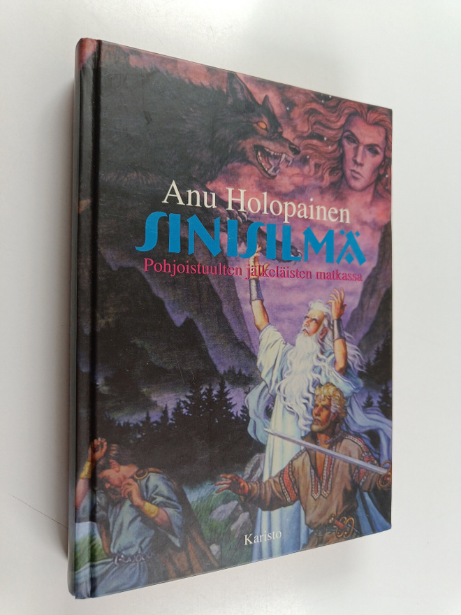 Anu Holopainen : Sinisilmä (signeerattu, tekijän omiste)