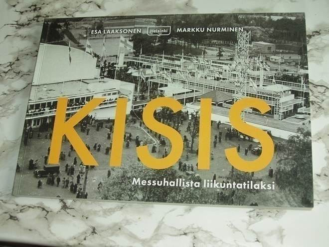 Kirja  Kisis Messuhallista Liikuntatilaksi
