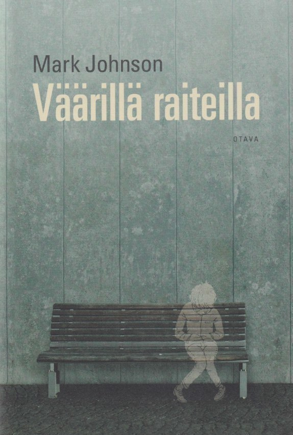Mark Johnson: Väärillä raiteilla