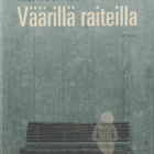 Mark Johnson: Väärillä raiteilla - pikkukuva 1