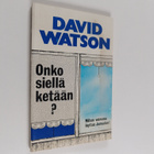 David Watson : Onko siellä ketään? - pikkukuva 1