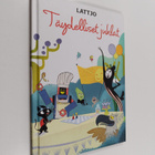 Lattjo : Täydelliset juhlat - pikkukuva 1