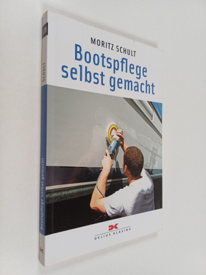 Moritz Schult : Bootspflege selbst gemacht