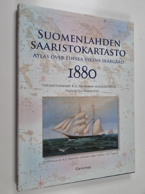 Jan Strang : Suomenlahden saaristokartasto 1880 : uusinta...