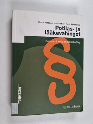 Reima Palonen : Potilas- ja lääkevahingot : korvaaminen j...