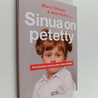 Sinua on petetty : Kirjoituksia sukupuolten tasa-arvosta - pikkukuva 1