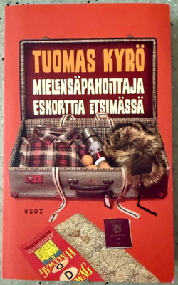 [Kirja] TUOMAS KYRÖ: MIELENSÄPAHOITTAJA ESKORTTIA ETSIMÄSSÄ