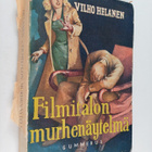 Vilho Helanen : Filmitalon murhenäytelmä : salapoliisirom... - pikkukuva 1