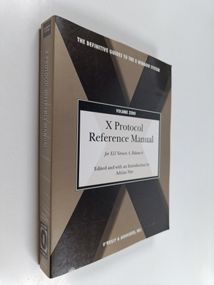 X protocol reference manual : for x11, release 6