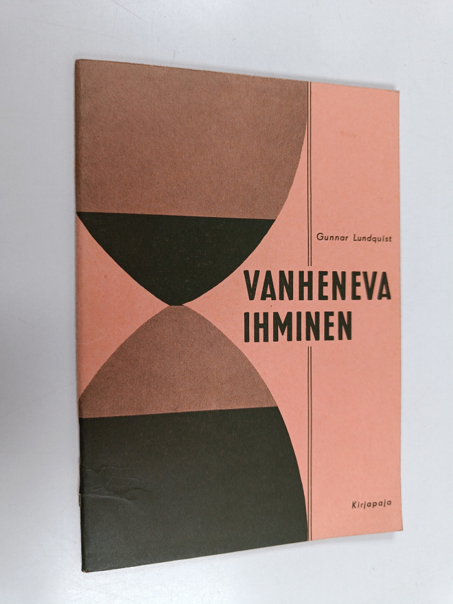 Gunnar Lundquist : Vanheneva ihminen : muutamia psykologi...