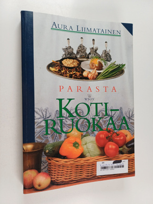 Aura Liimatainen : Parasta kotiruokaa