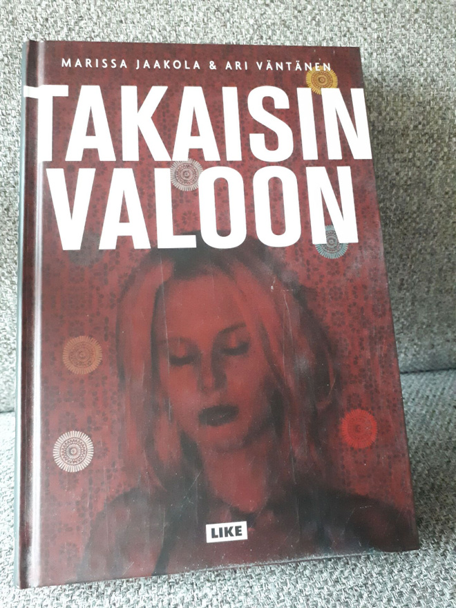 Marissa Jaakola & Ari Väntänen: Takaisin valoon