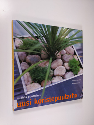 Elspeth Thompson : Uusi koristepuutarha