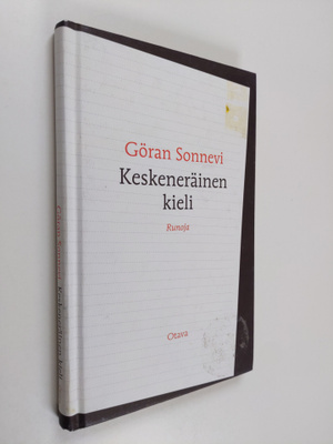 Göran Sonnevi : Keskeneräinen kieli : runoja
