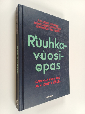 Laura Hannola ym. : Ruuhkavuosiopas