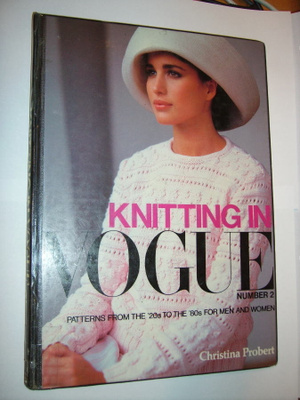 Knitting in Vogue number 2 - patterns from the 20`s to 80`s