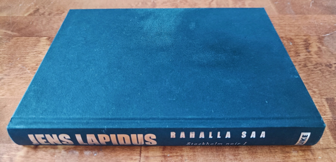 Jens Lapidus: Rahalla Saa - Stockholm Noir I