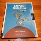 Haine: KAUPUNKIPYÖRÄILIJÄN KÄSIKIRJA - kaikki fillaroinnista - pikkukuva 1