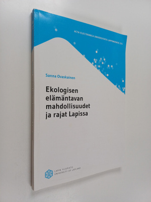 Sanna Ovaskainen : Ekologisen elämäntavan mahdollisuudet ...