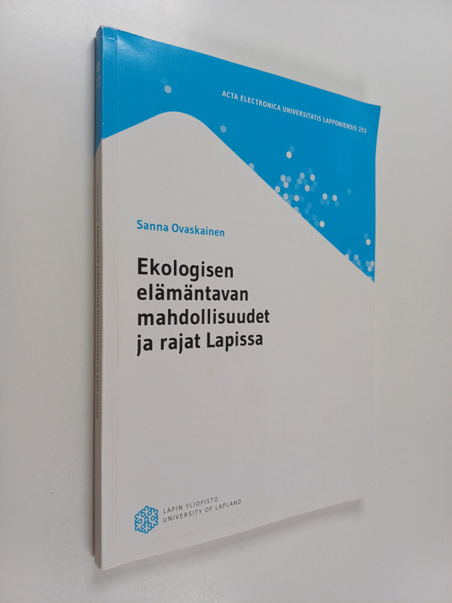 Sanna Ovaskainen : Ekologisen elämäntavan mahdollisuudet ...