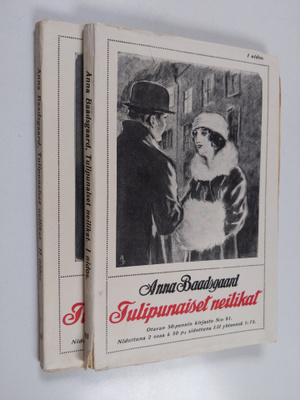 Anna Baadsgaard : Tulipunaiset neilikat 1-2