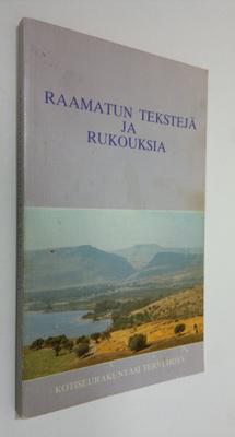 Raamatun tekstejä ja rukouksia : Johanneksen evankeliumi ...
