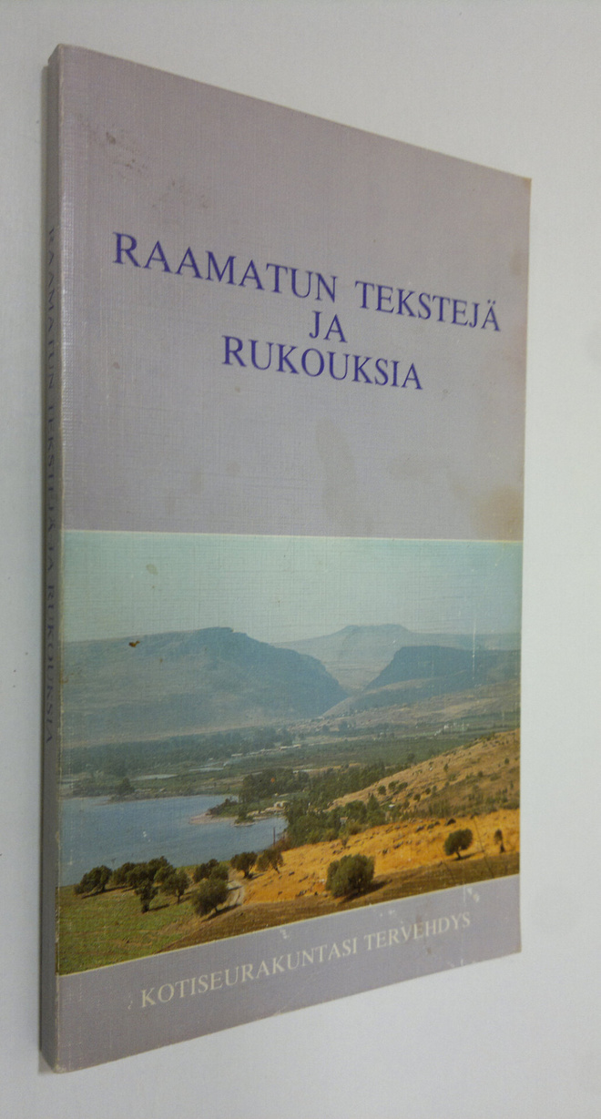 Raamatun tekstejä ja rukouksia : Johanneksen evankeliumi ...