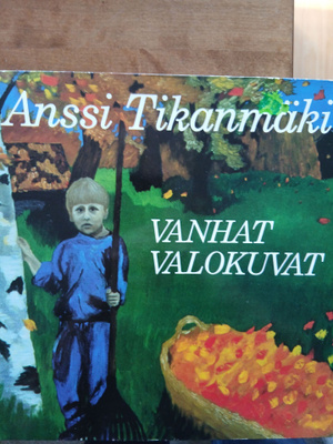 Anssi Tikanmäki : Vanhat valokuvat.