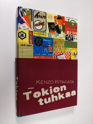 Kenzo Kitakata : Tokion tuhkaa