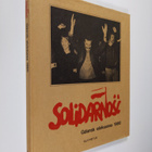 Olli (toim.) Arrakoski : Solidarnosc : Gdansk elokuussa 1980 - pikkukuva 1